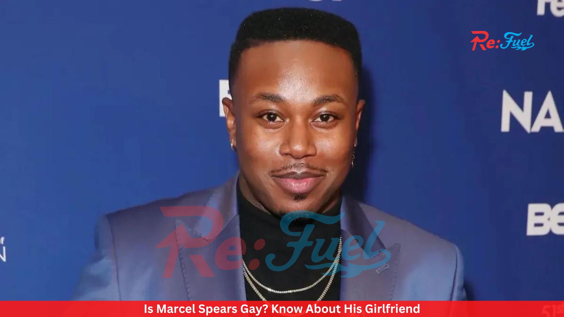 Is Marcel Spears Gay? Know About His Girlfriend