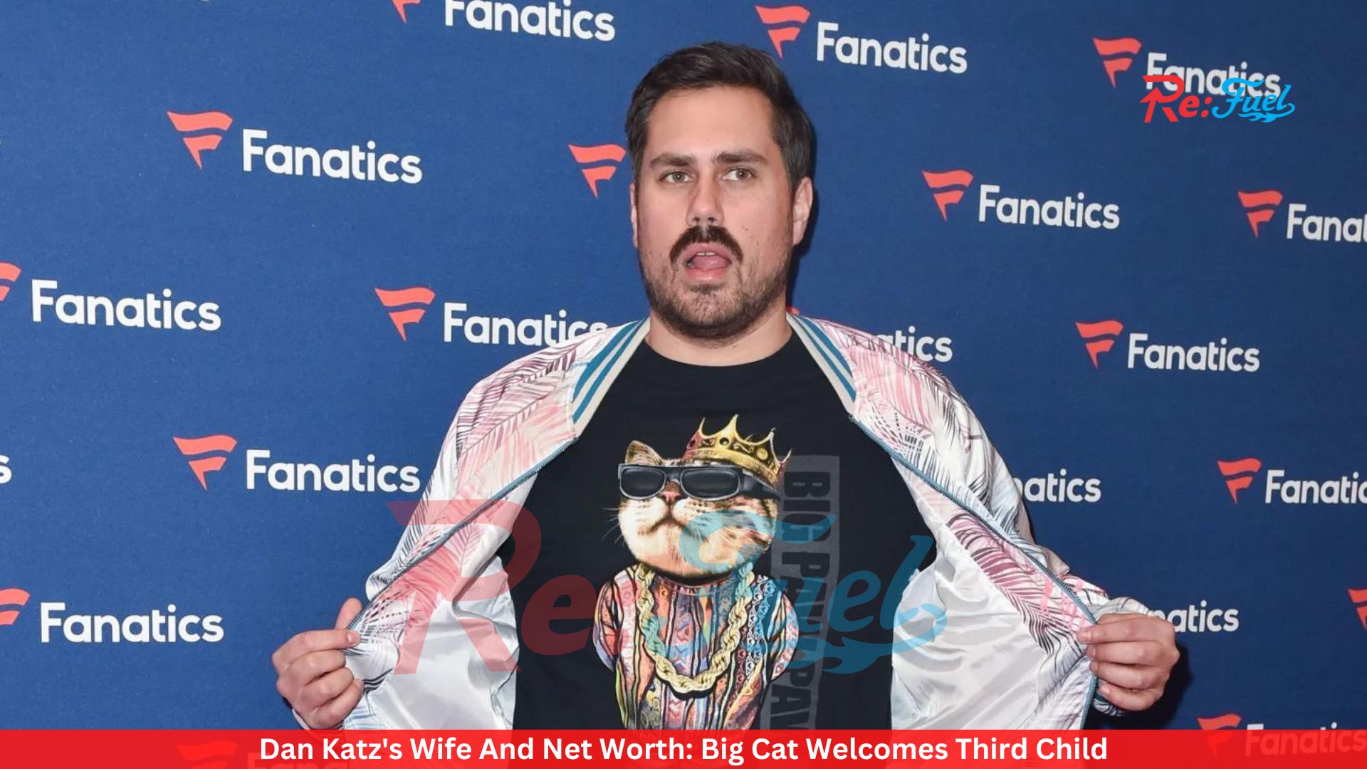 Dan Katz's Wife And Net Worth: Big Cat Welcomes Third Child