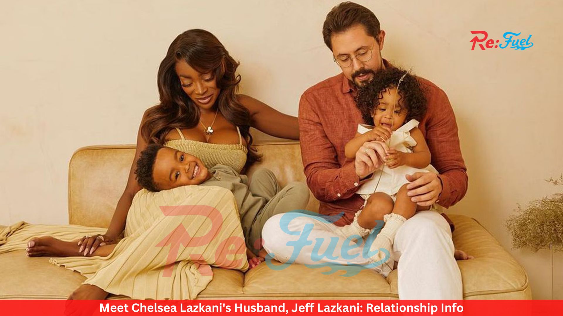 Meet Chelsea Lazkani's Husband, Jeff Lazkani: Relationship Info