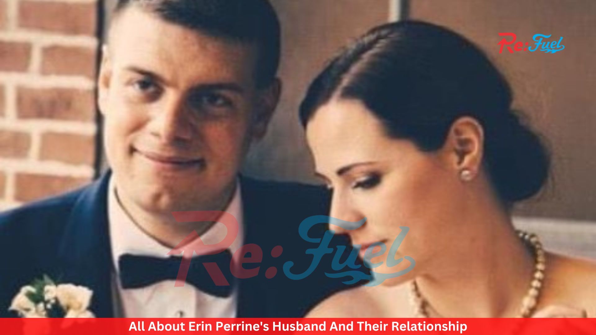 All About Erin Perrine's Husband And Their Relationship
