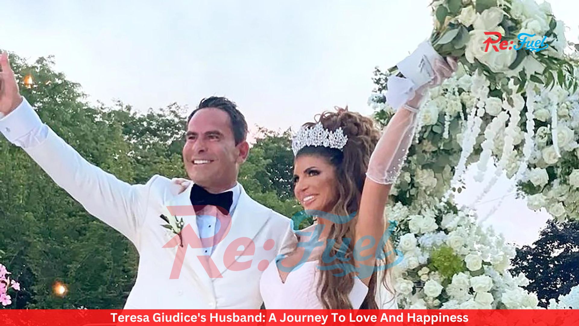 Teresa Giudice's Husband: A Journey To Love And Happiness
