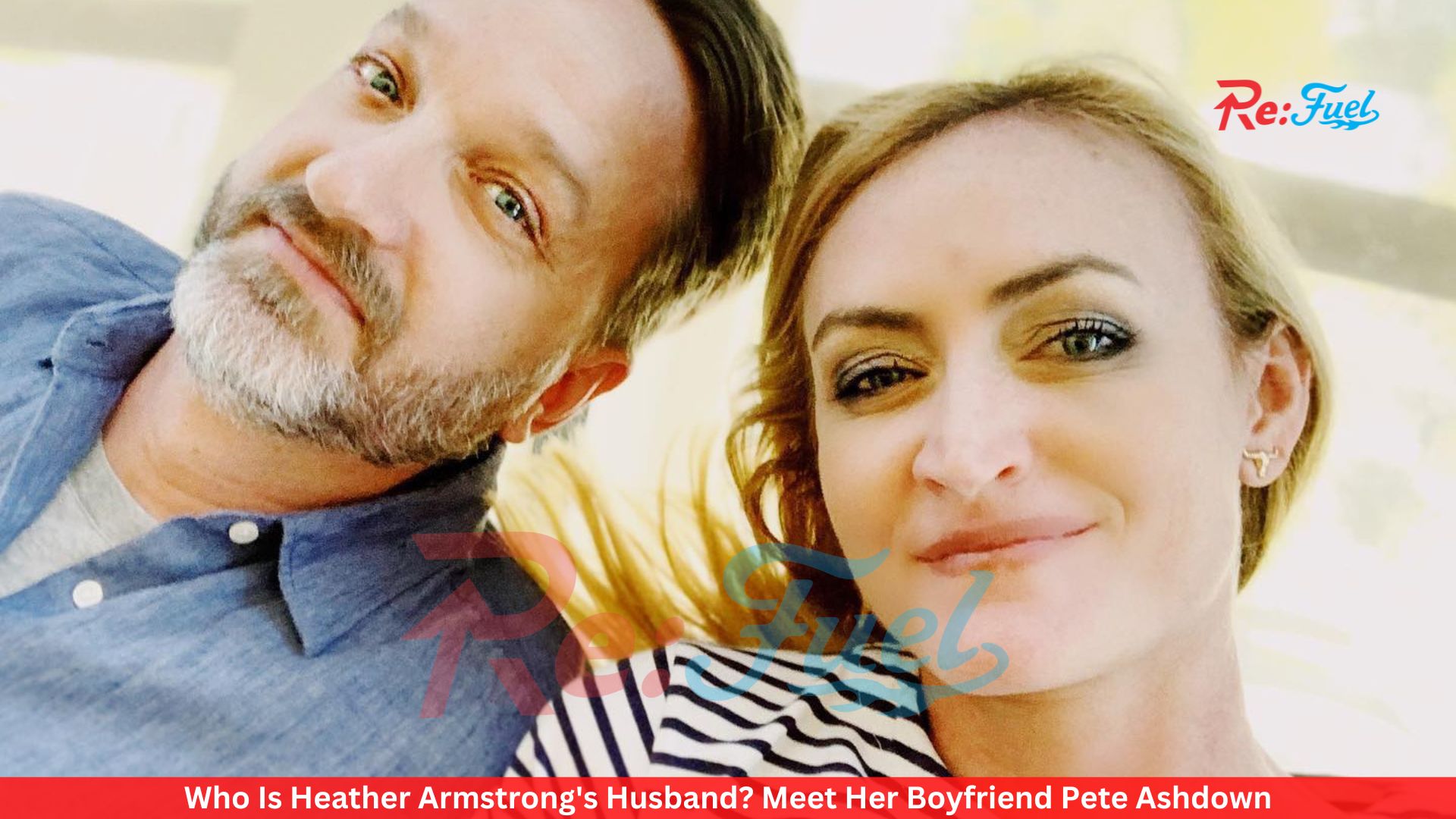 Who Is Heather Armstrong's Husband? Meet Her Boyfriend Pete Ashdown