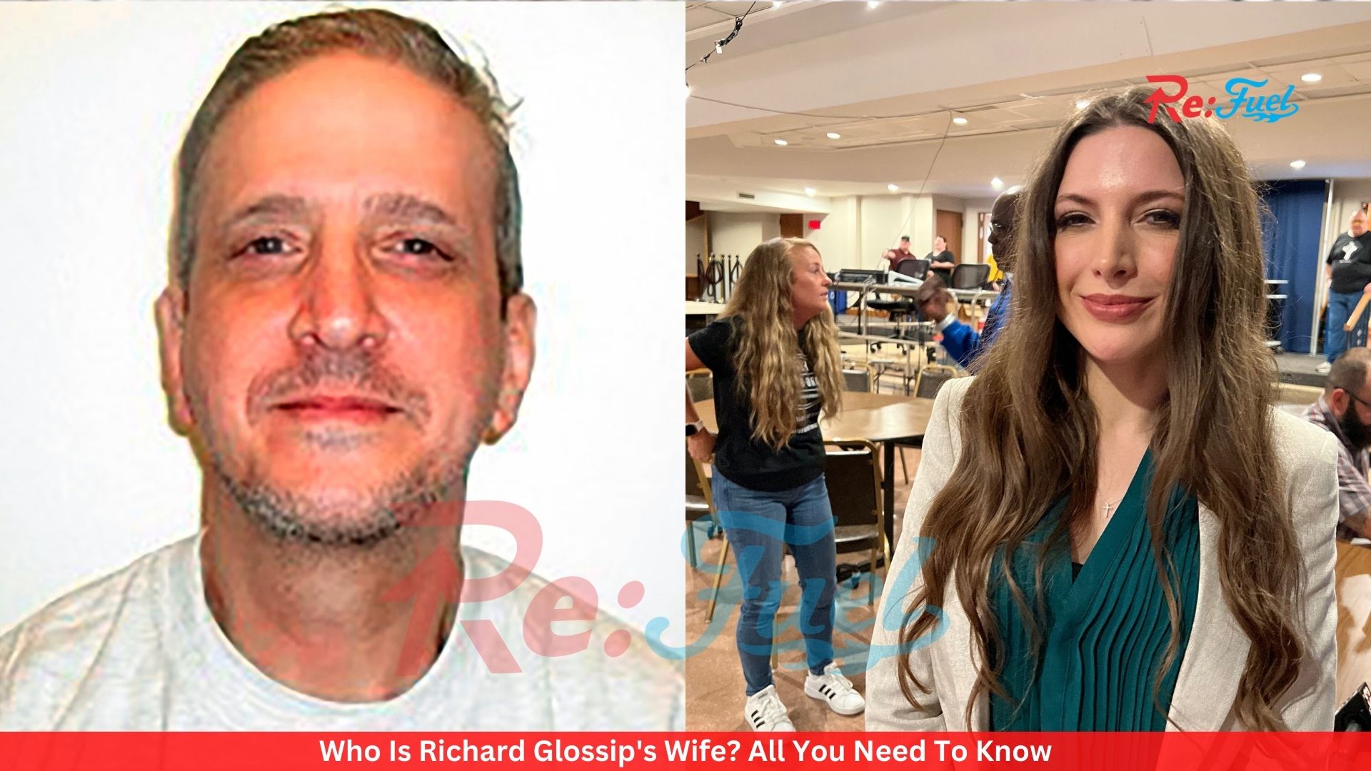 Who Is Richard Glossip's Wife? All You Need To Know
