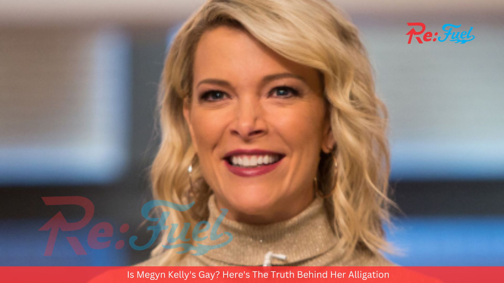 Is Megyn Kelly's Gay? Here's The Truth Behind Her Alligation