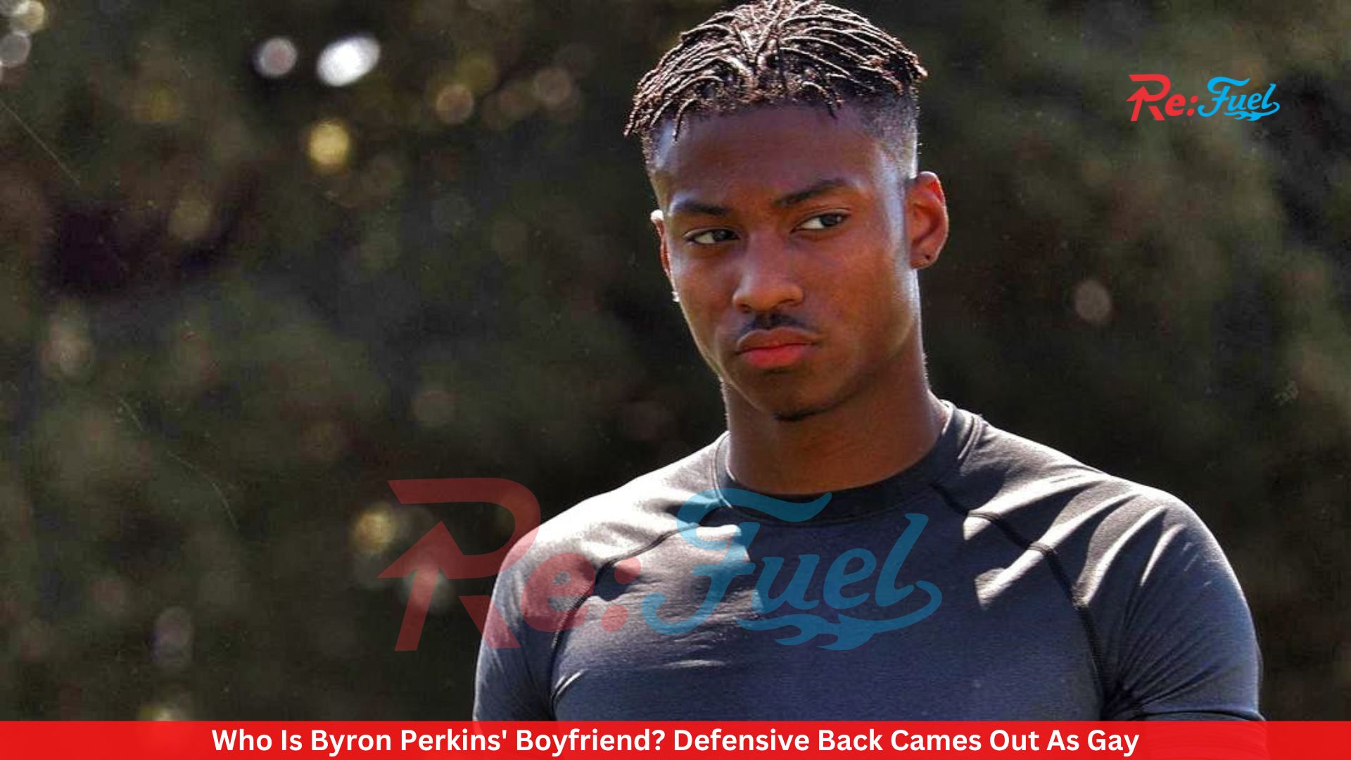 Who Is Byron Perkins' Boyfriend? Defensive Back Cames Out As Gay
