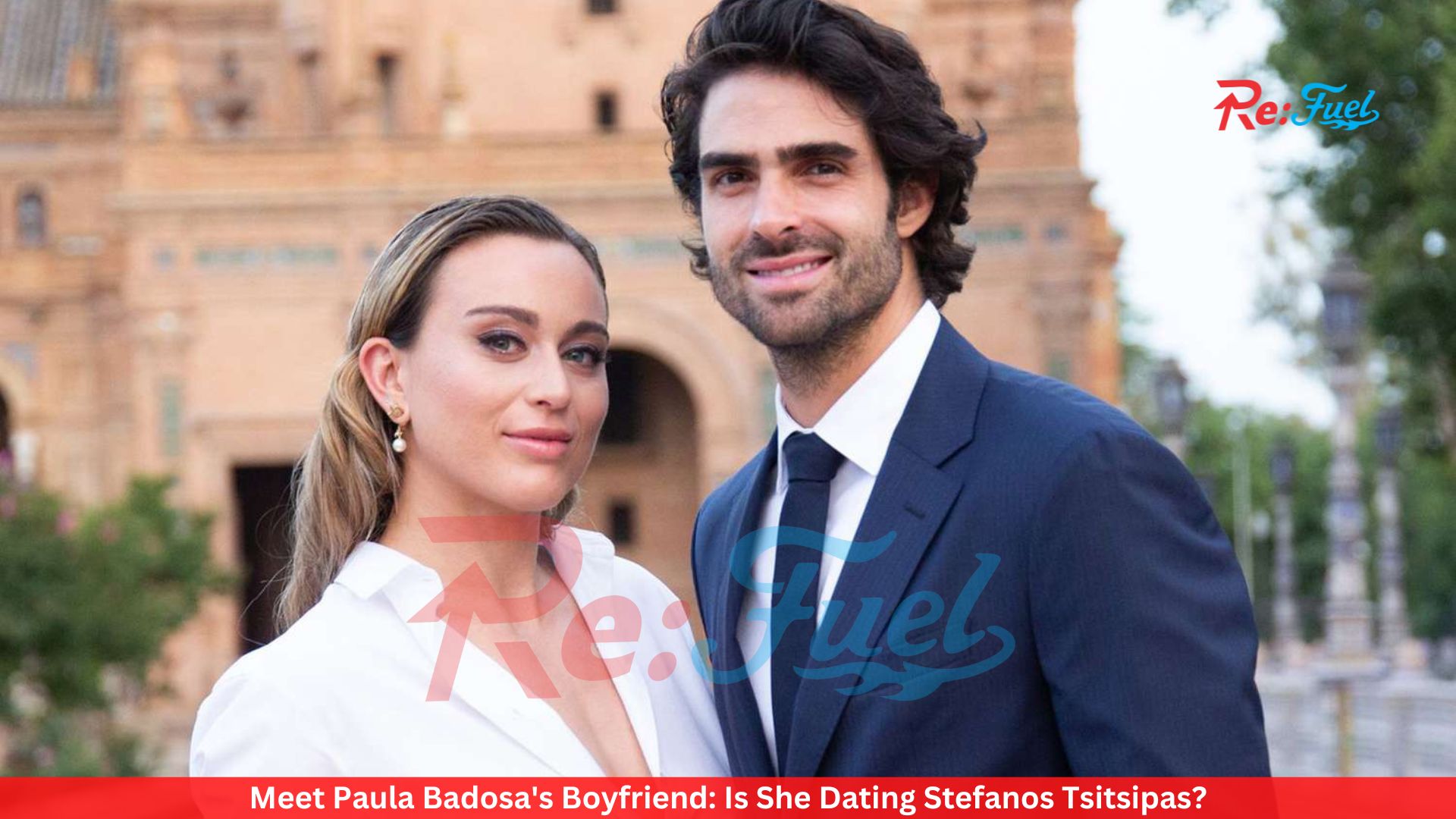 Meet Paula Badosa's Boyfriend: Is She Dating Stefanos Tsitsipas?