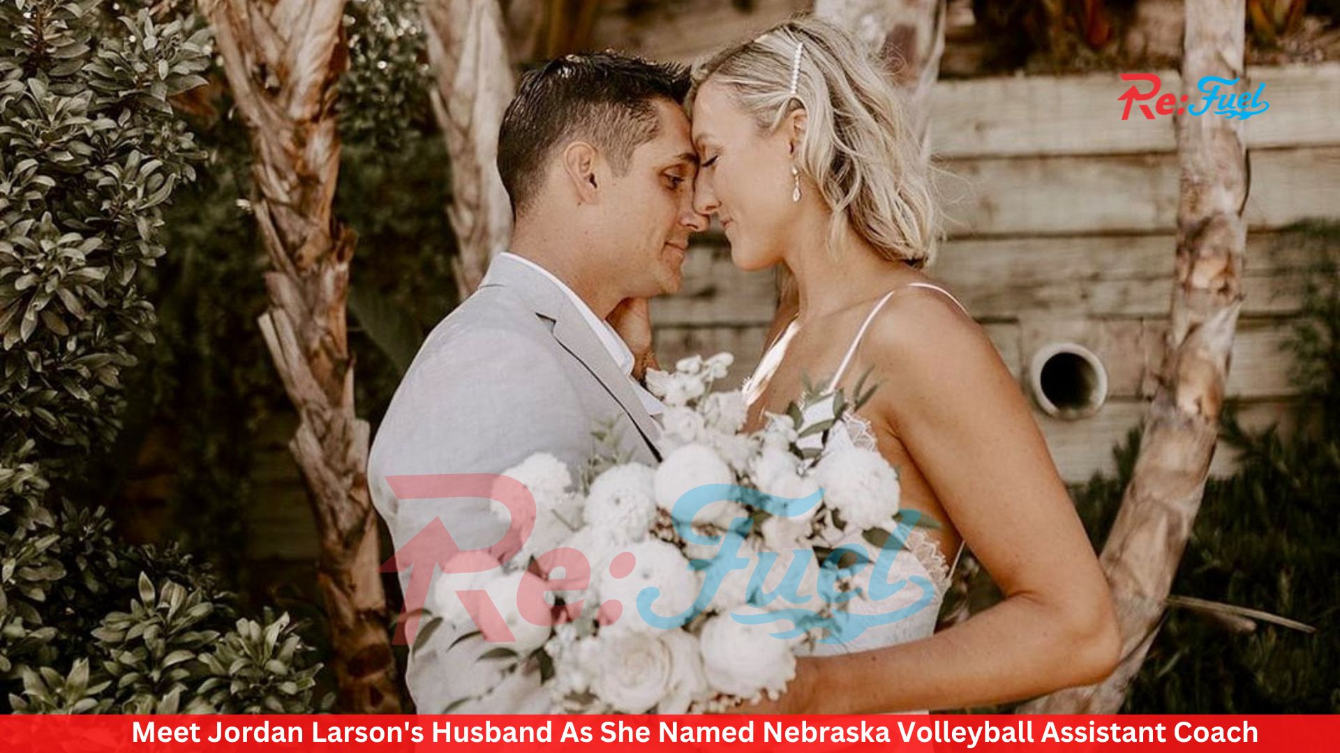 Meet Jordan Larson's Husband As She Named Nebraska Volleyball Assistant Coach