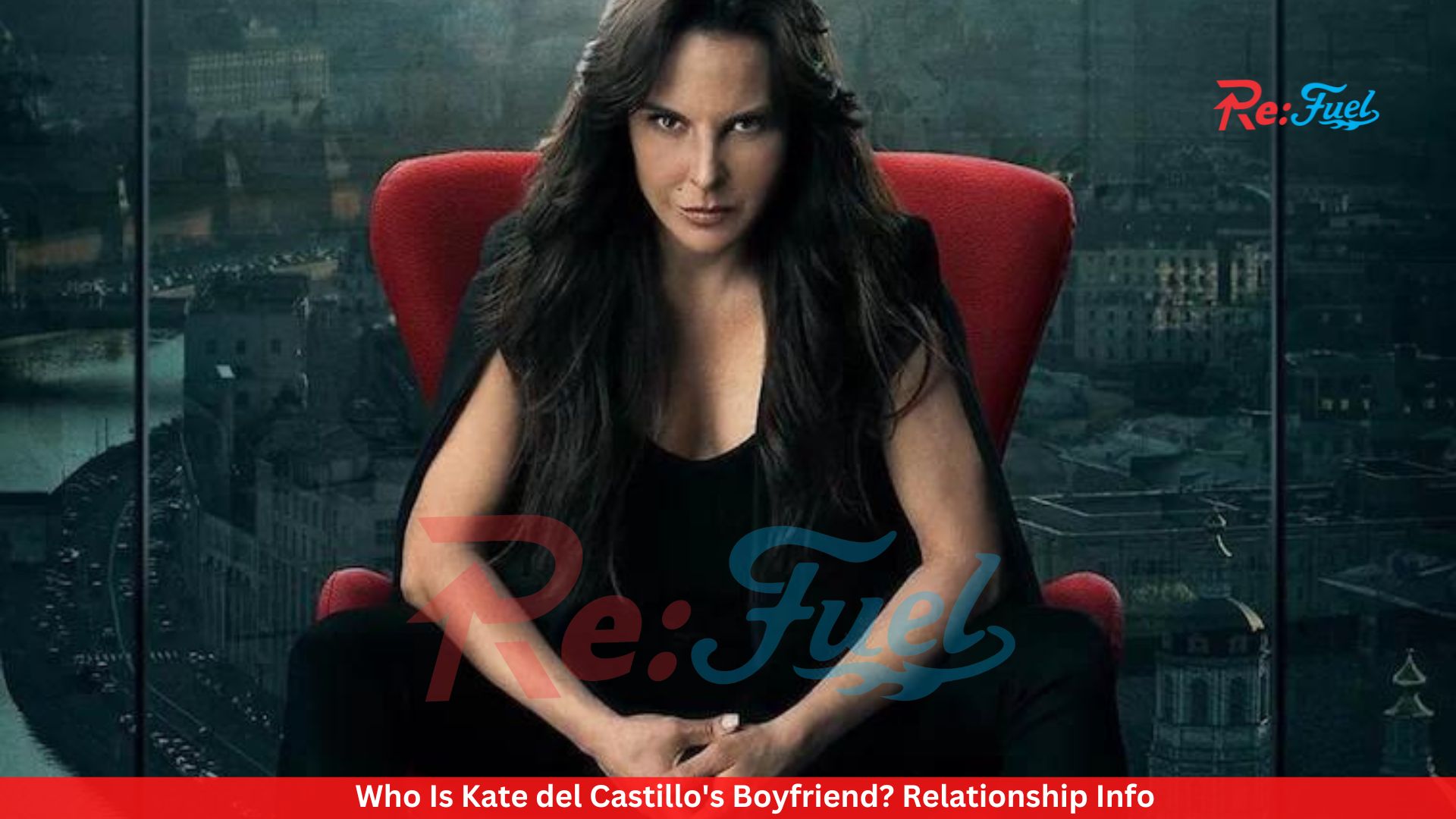 Who Is Kate del Castillo's Boyfriend? Relationship Info