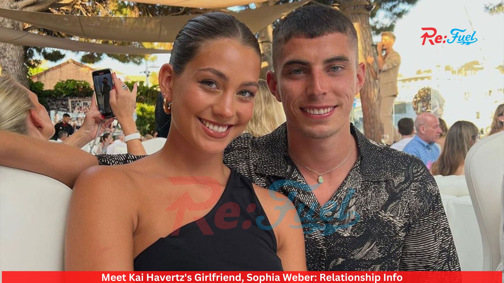 Meet Kai Havertz's Girlfriend, Sophia Weber: Relationship Info