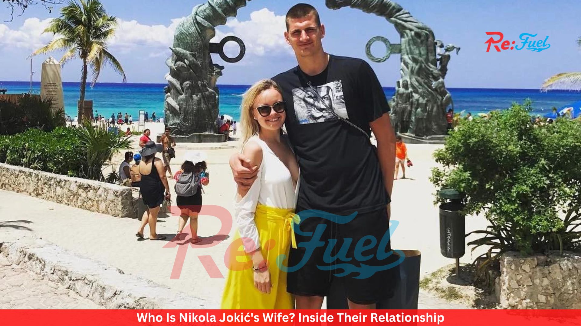 Who Is Nikola Jokić's Wife? Inside Their Relationship