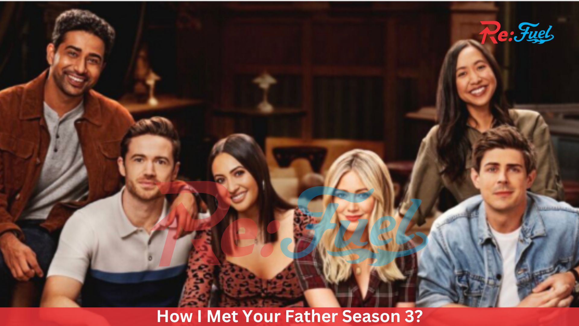 How I Met Your Father Season 3