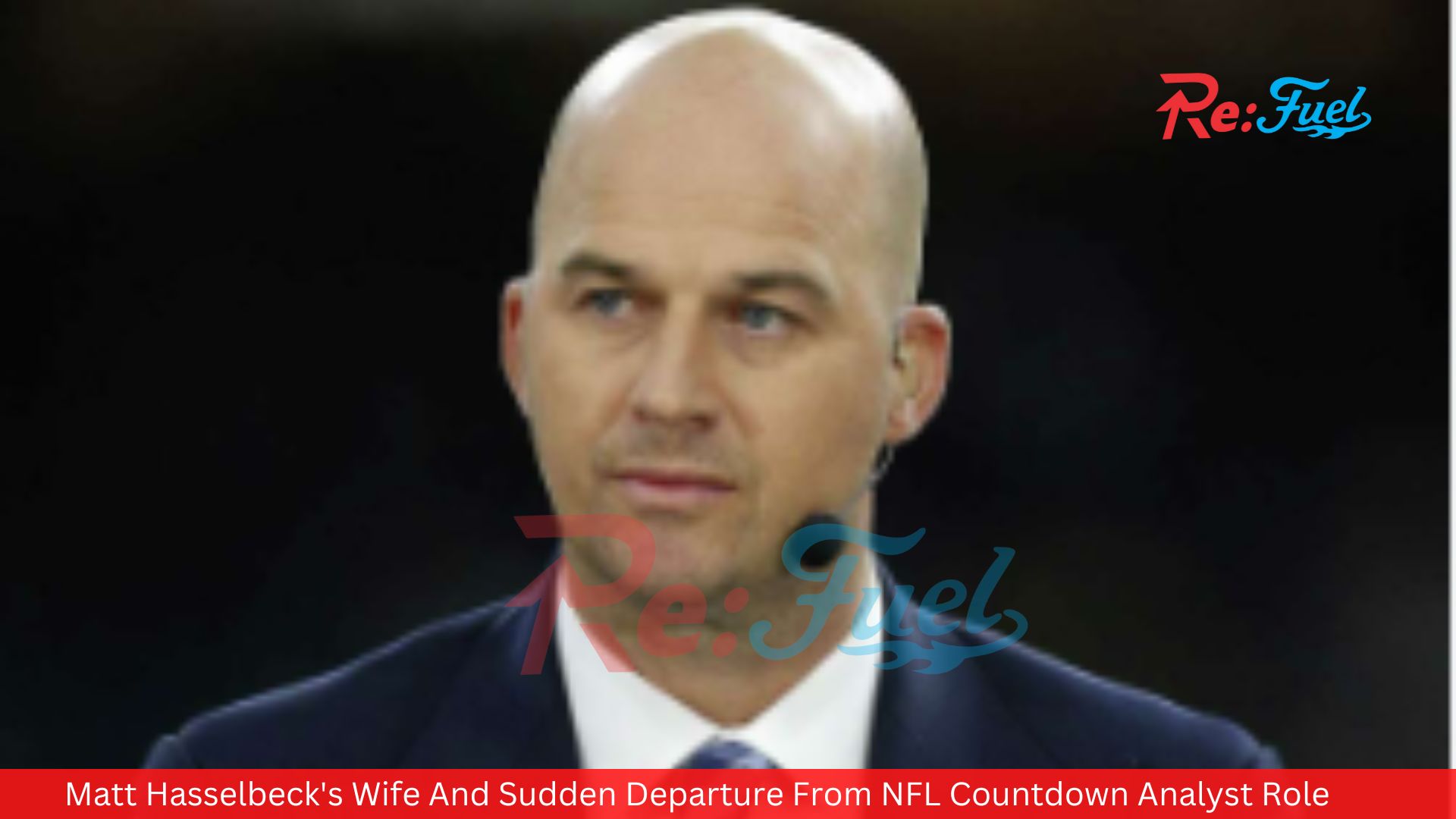 Matt Hasselbeck's Wife And Sudden Departure From NFL Countdown Analyst Role