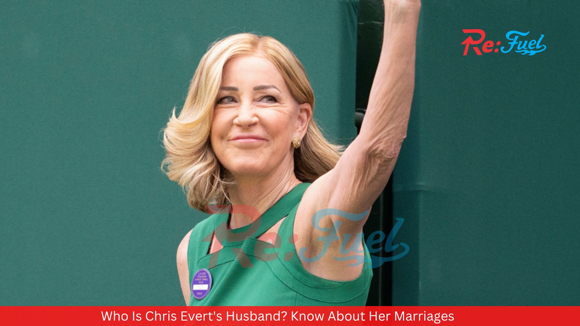 Who Is Chris Evert's Husband? Know About Her Marriages