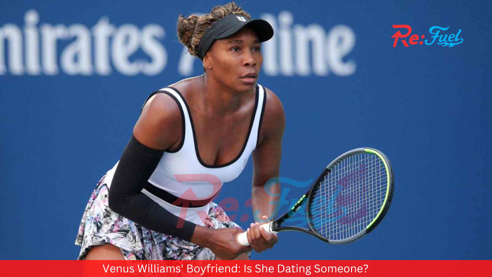 Venus Williams' Boyfriend: Is She Dating Someone?