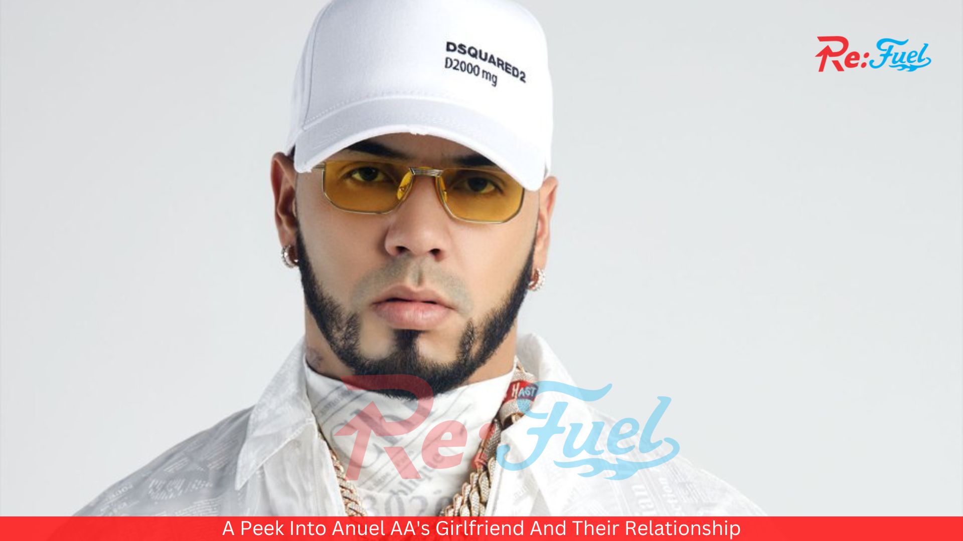 A Peek Into Anuel AA's Girlfriend And Their Relationship