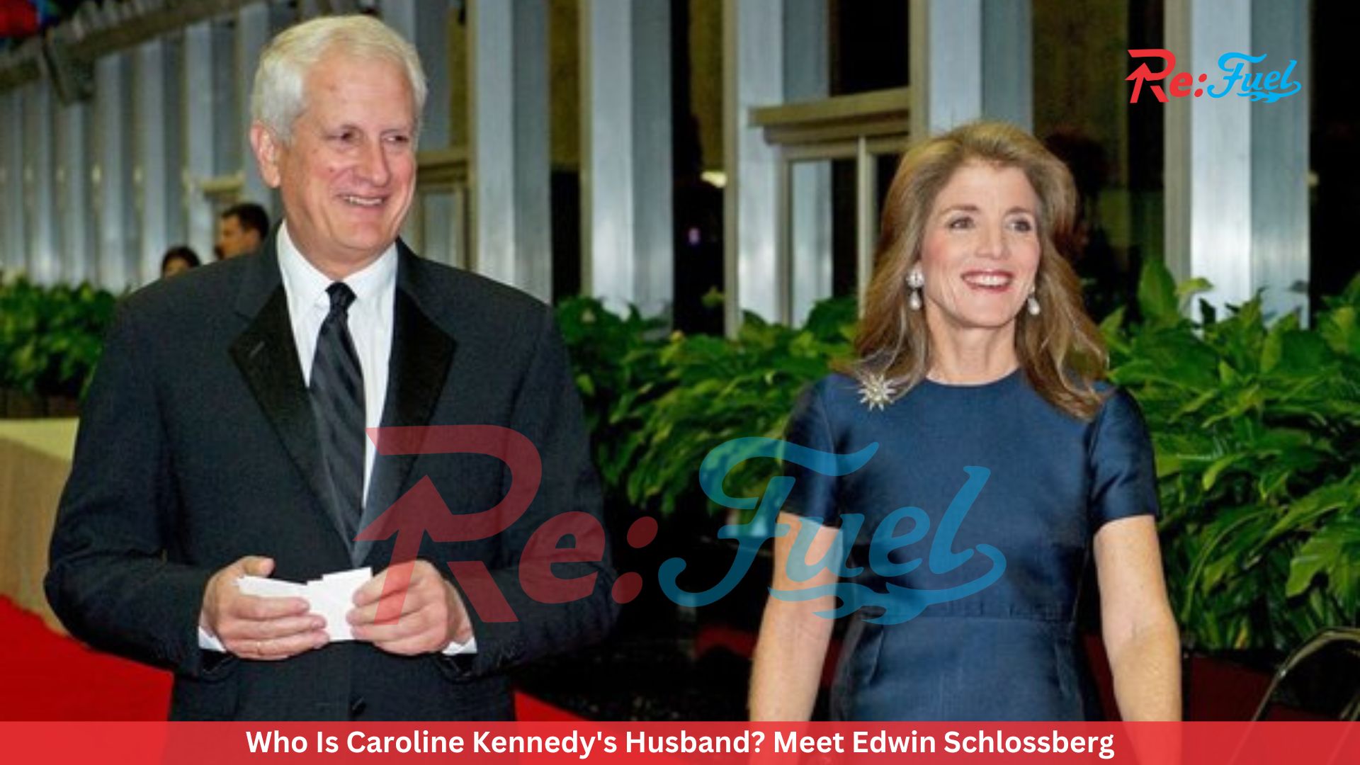 Who Is Caroline Kennedy's Husband? Meet Edwin Schlossberg