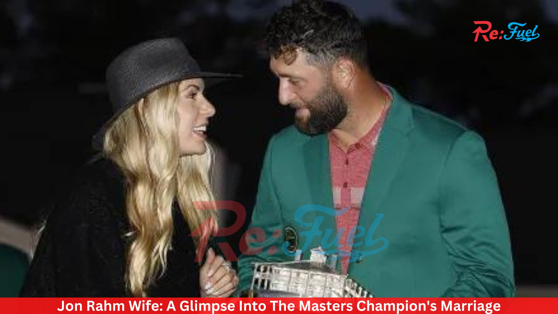 Jon Rahm Wife: A Glimpse Into The Masters Champion's Marriage