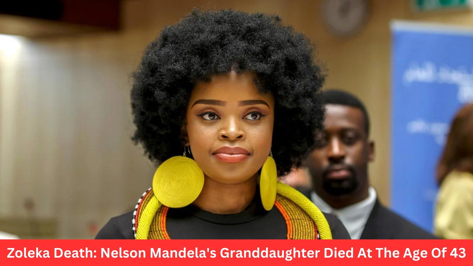 Zoleka Death: Nelson Mandela's Granddaughter Died At The Age Of 43