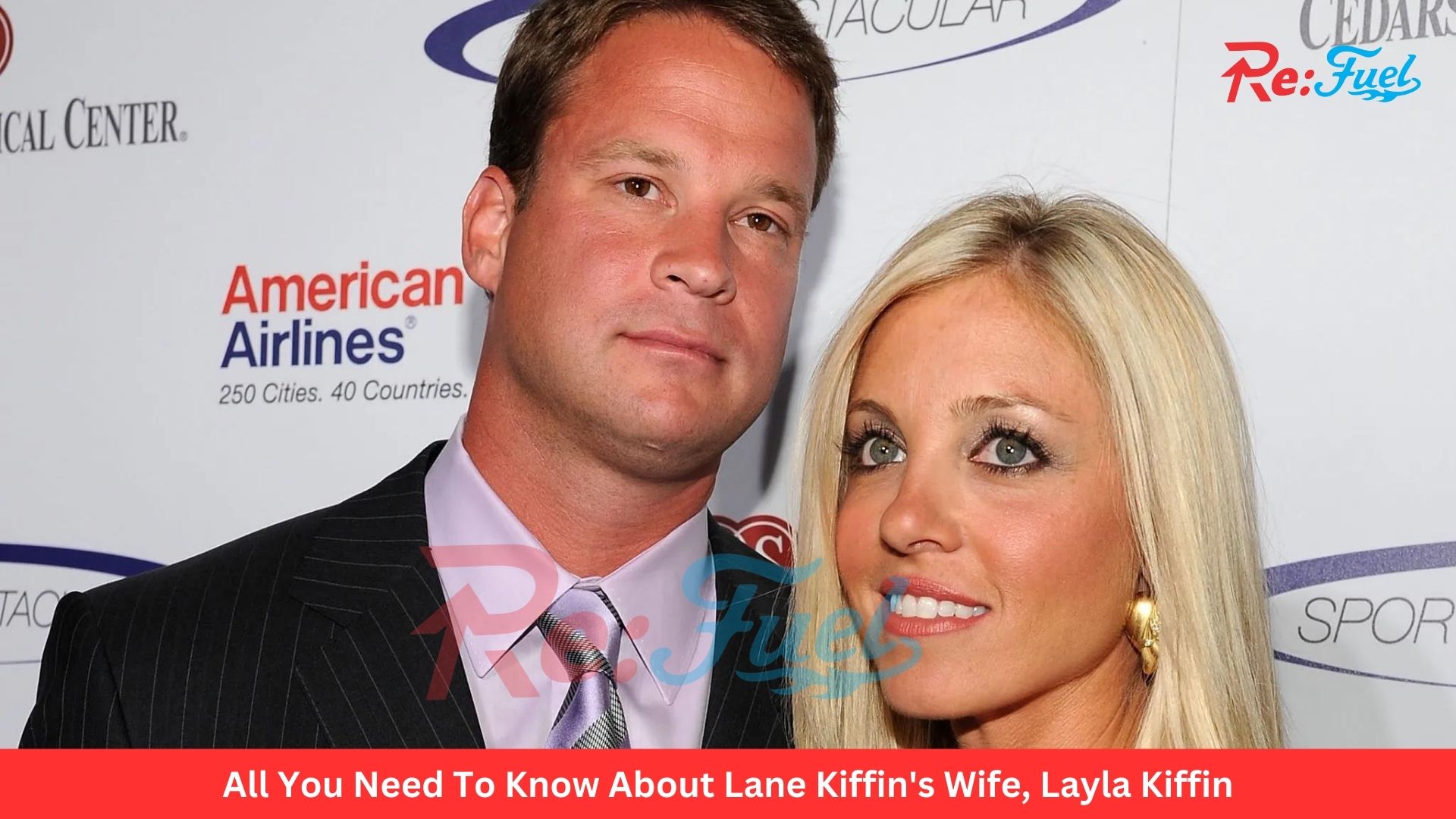 All You Need To Know About Lane Kiffin's Wife, Layla Kiffin