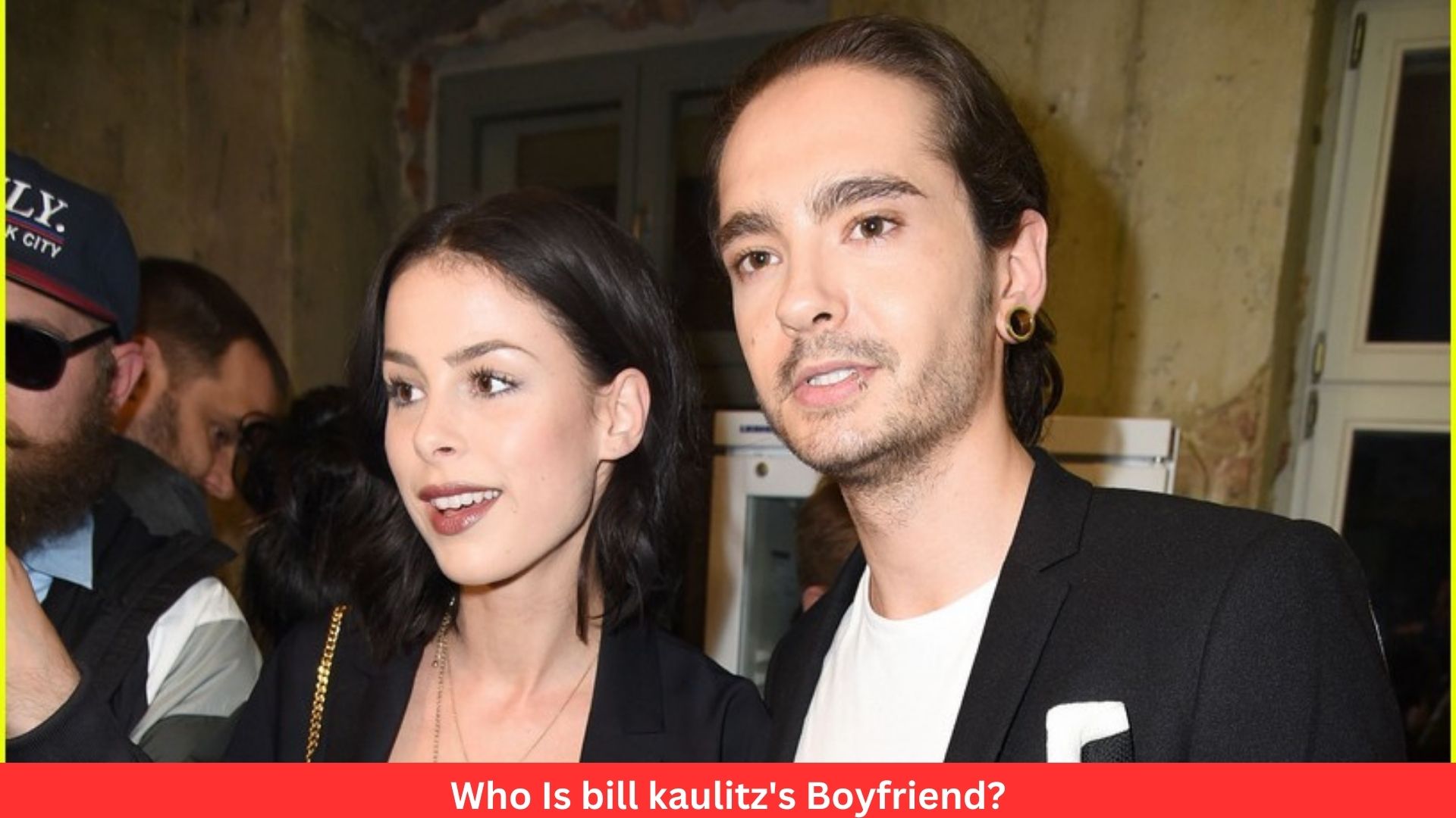 Who Is bill kaulitz's Boyfriend?