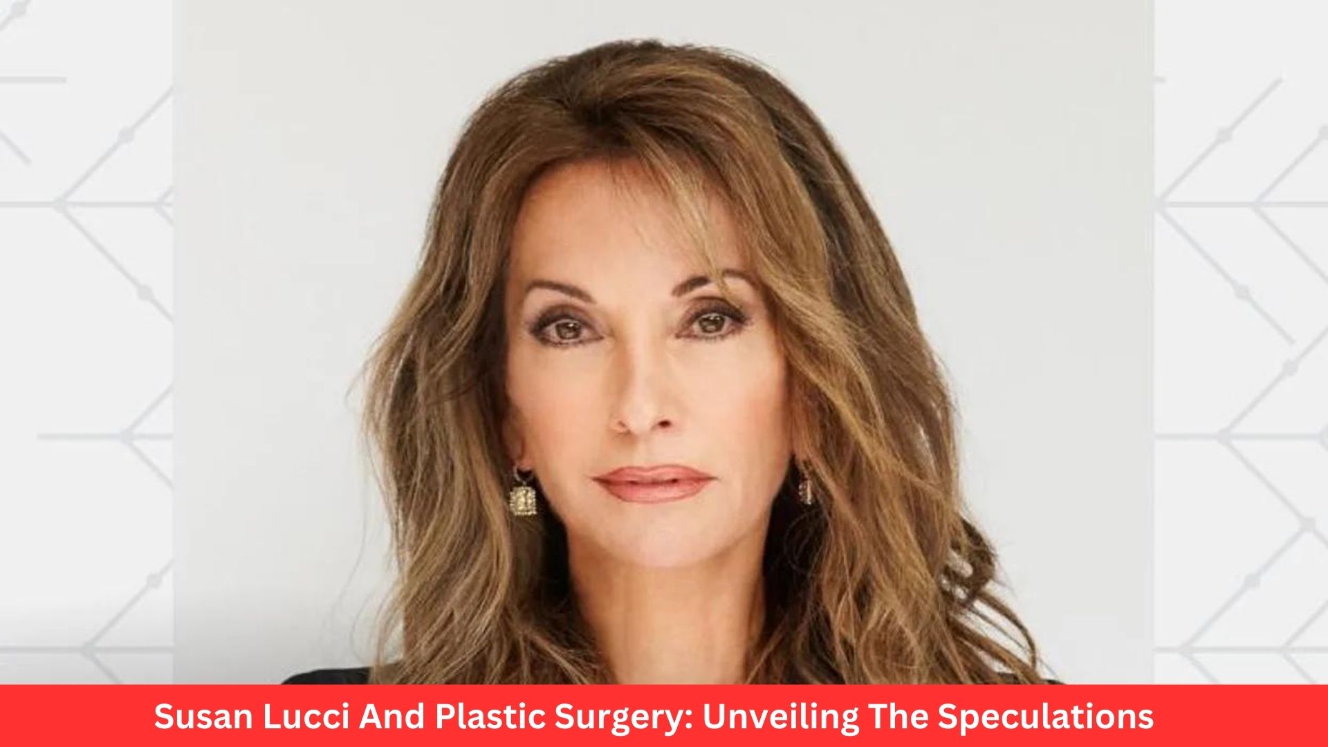 Susan Lucci And Plastic Surgery: Unveiling The Speculations