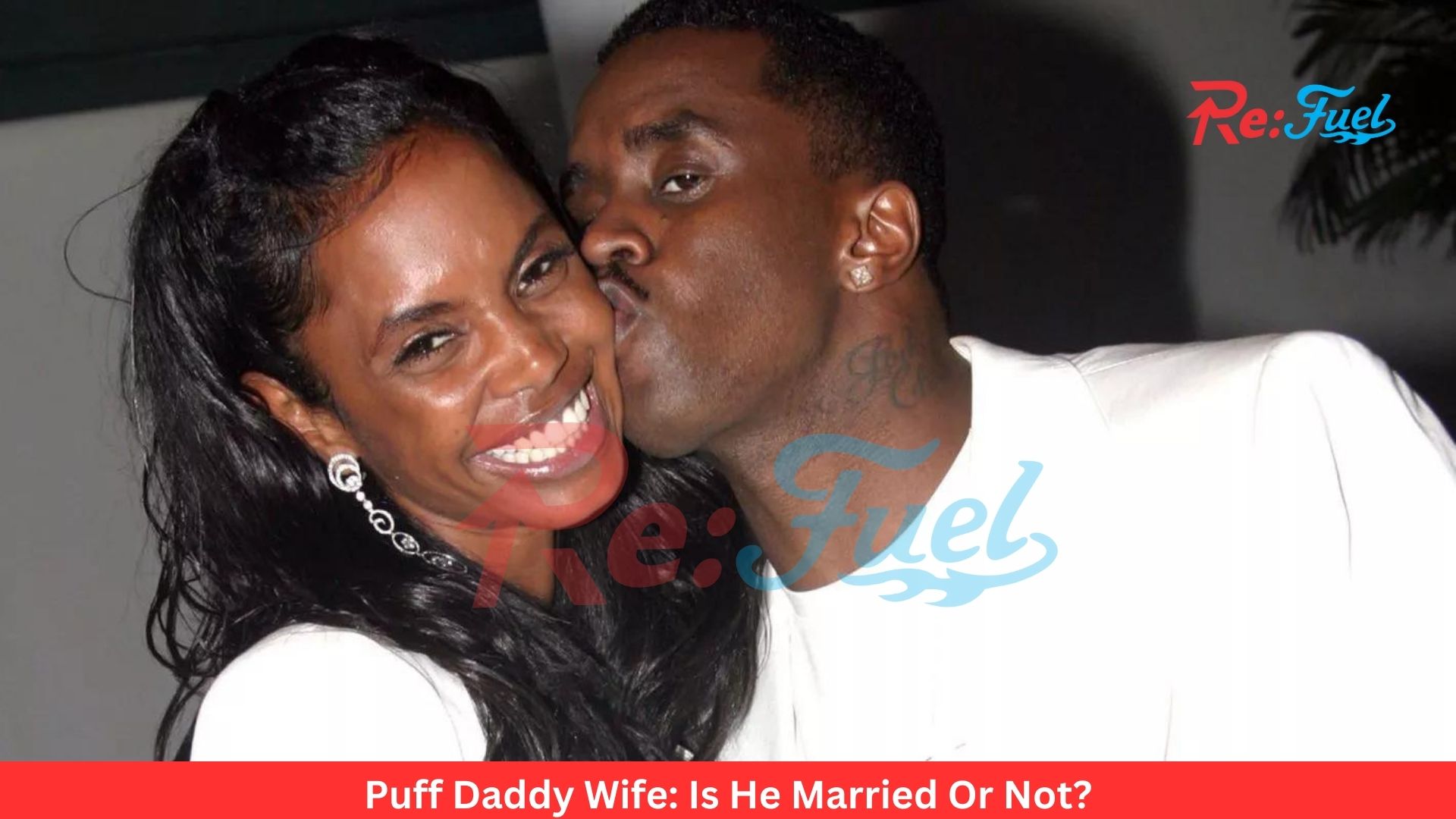 Puff Daddy Wife: Is He Married Or Not?