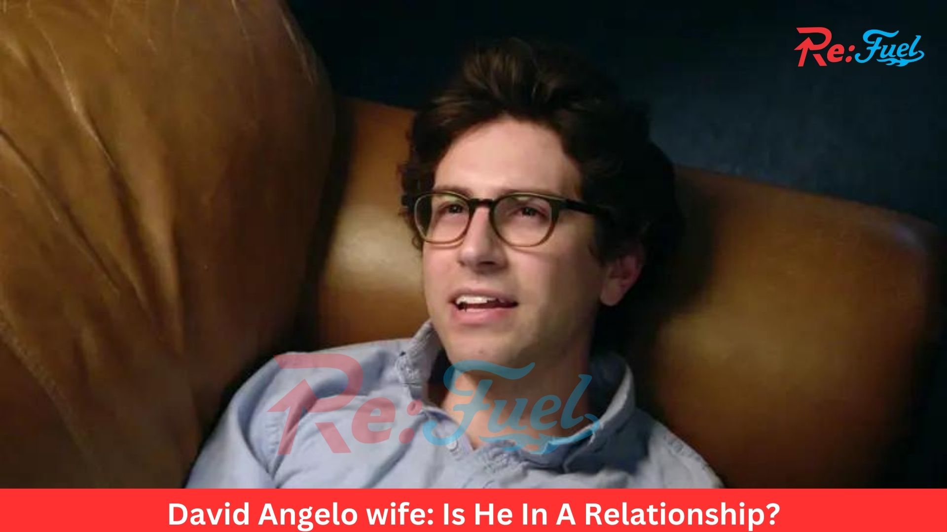 David Angelo wife: Is He In A Relationship?