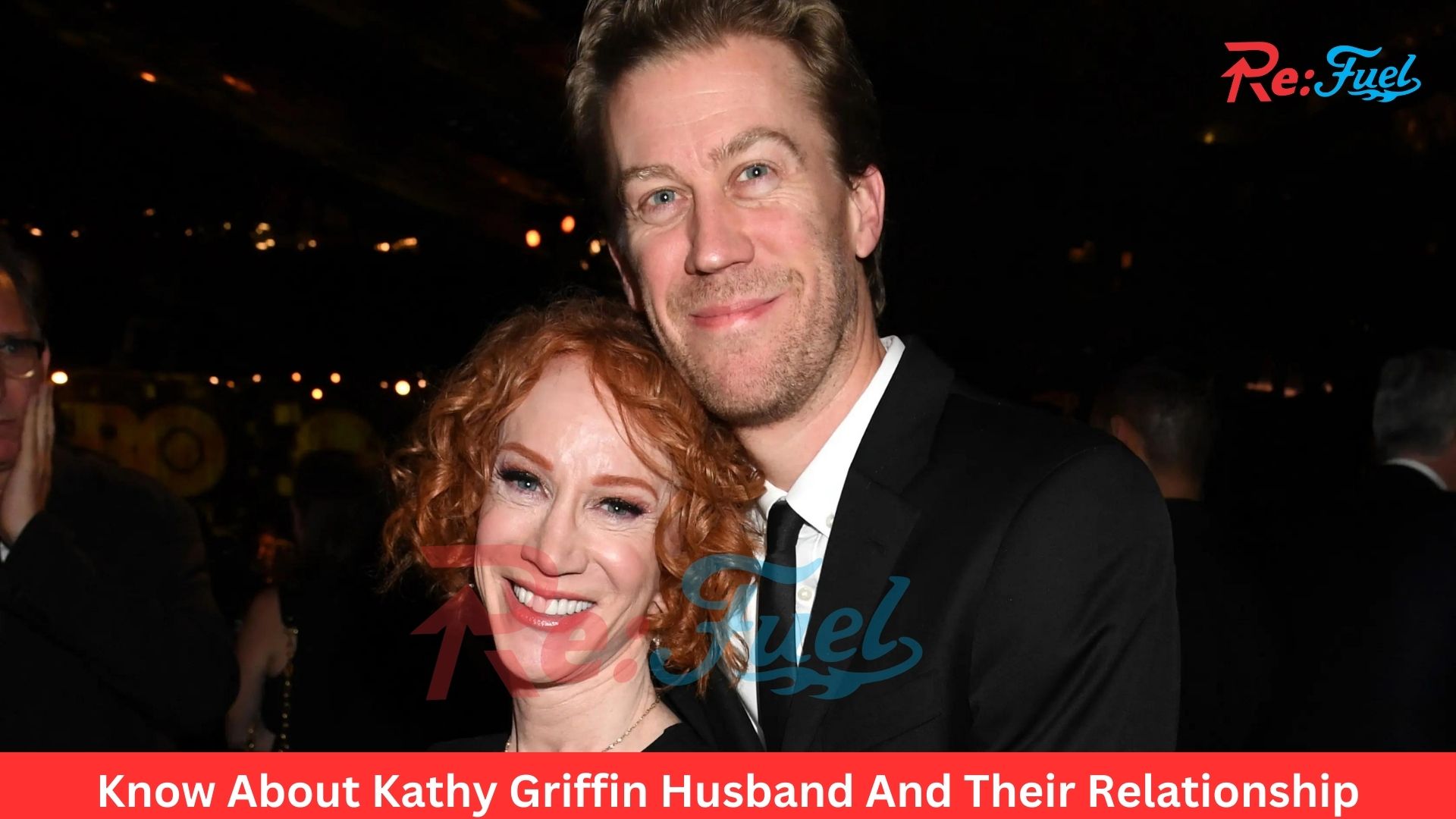 Know About Kathy Griffin Husband And Their Relationship