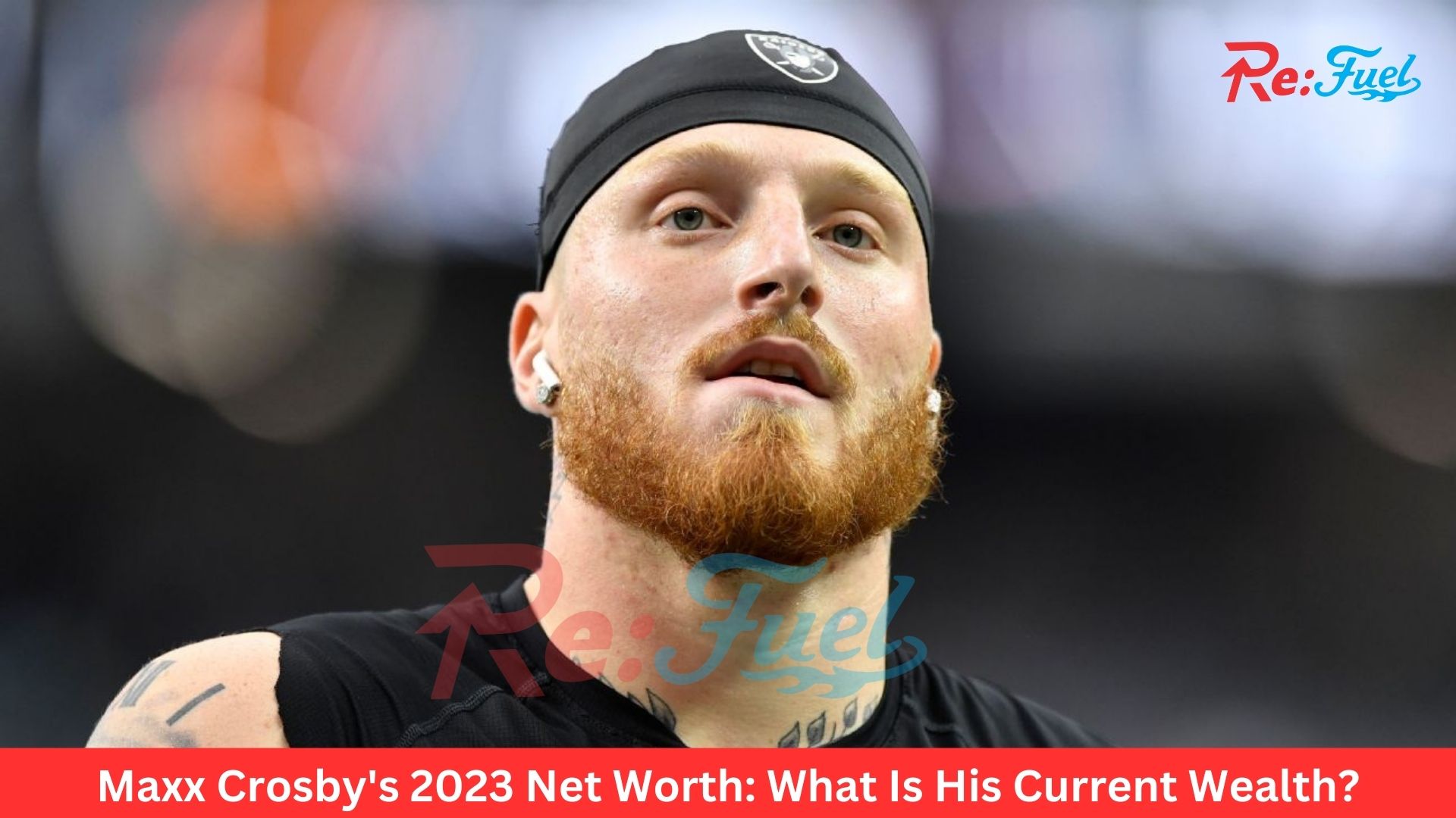 Maxx Crosby's 2023 Net Worth: What Is His Current Wealth?