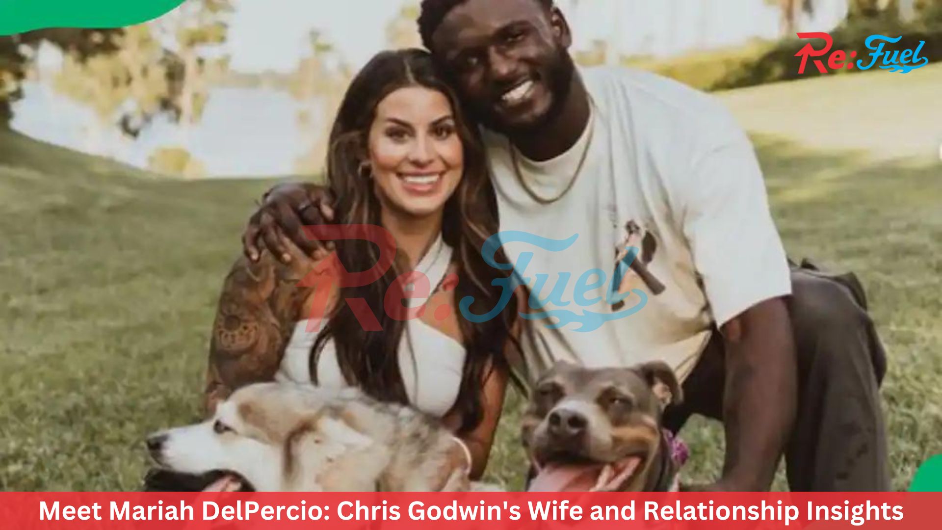 Meet Mariah DelPercio: Chris Godwin's Wife And Relationship Insights