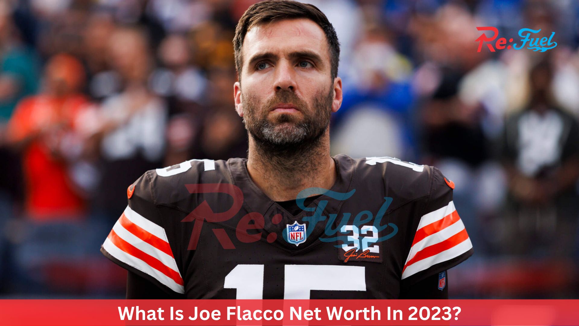 What Is Joe Flacco Net Worth In 2023?
