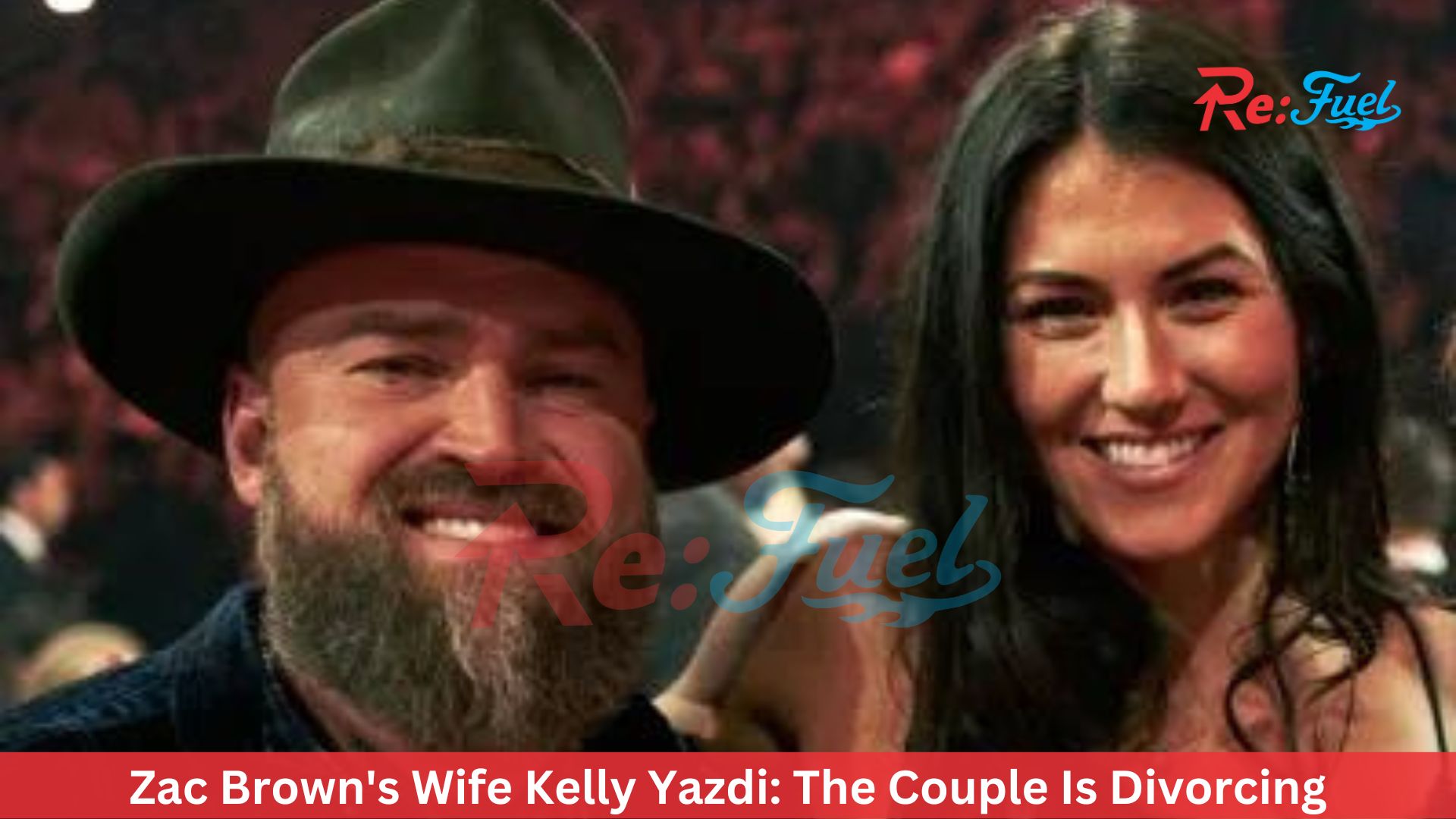 Zac Brown's Wife Kelly Yazdi: The Couple Is Divorcing