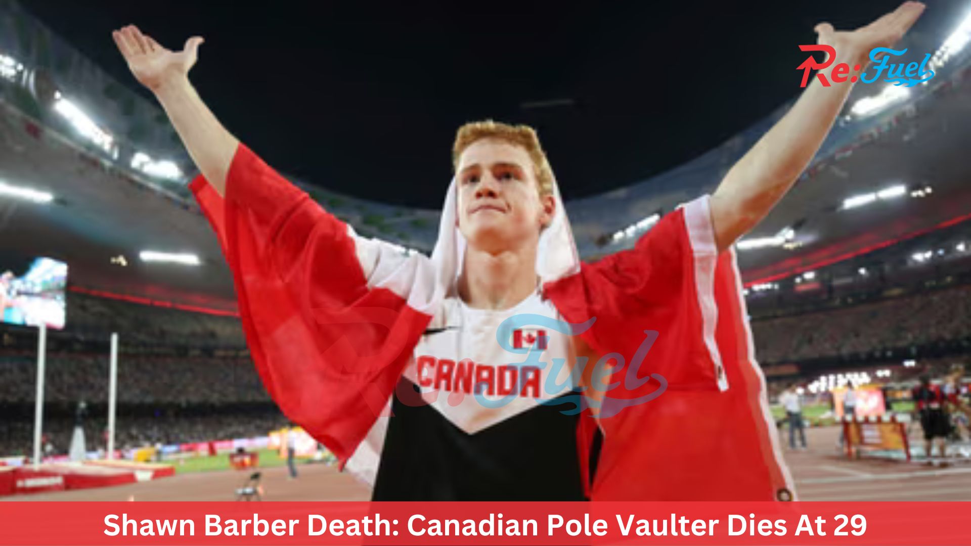 Shawn Barber Death: Canadian Pole Vaulter Dies At 29