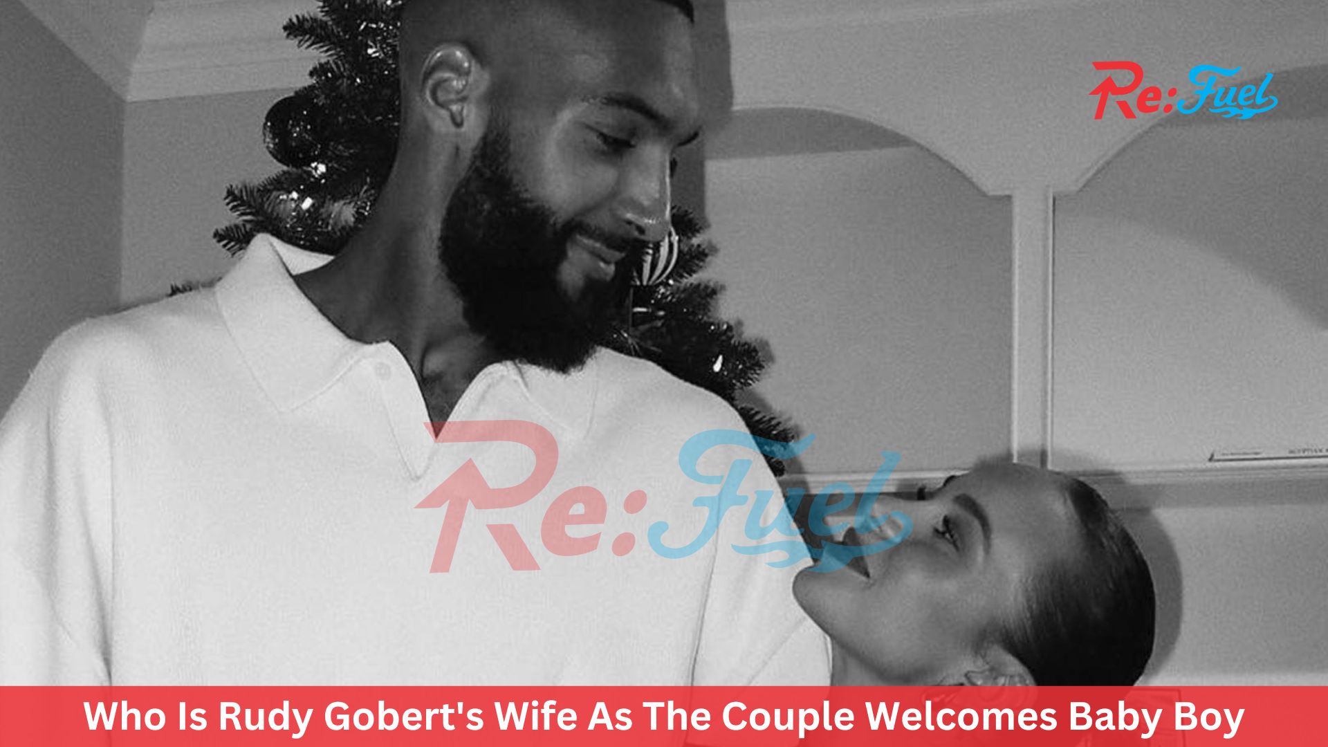Who Is Rudy Gobert's Wife As The Couple Welcomes Baby Boy